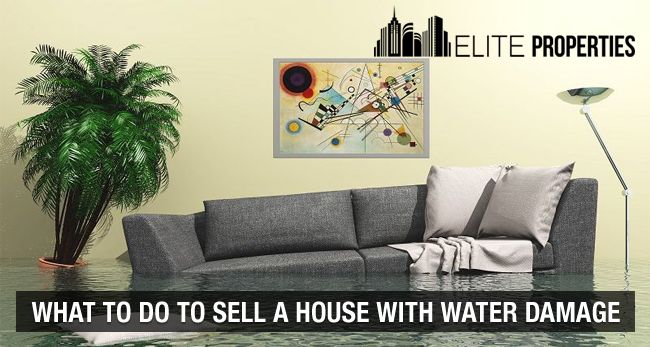 what to do to sell a house with water damage
