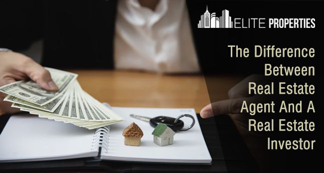 The Difference Between Real Estate Agent And A Real Estate Investor